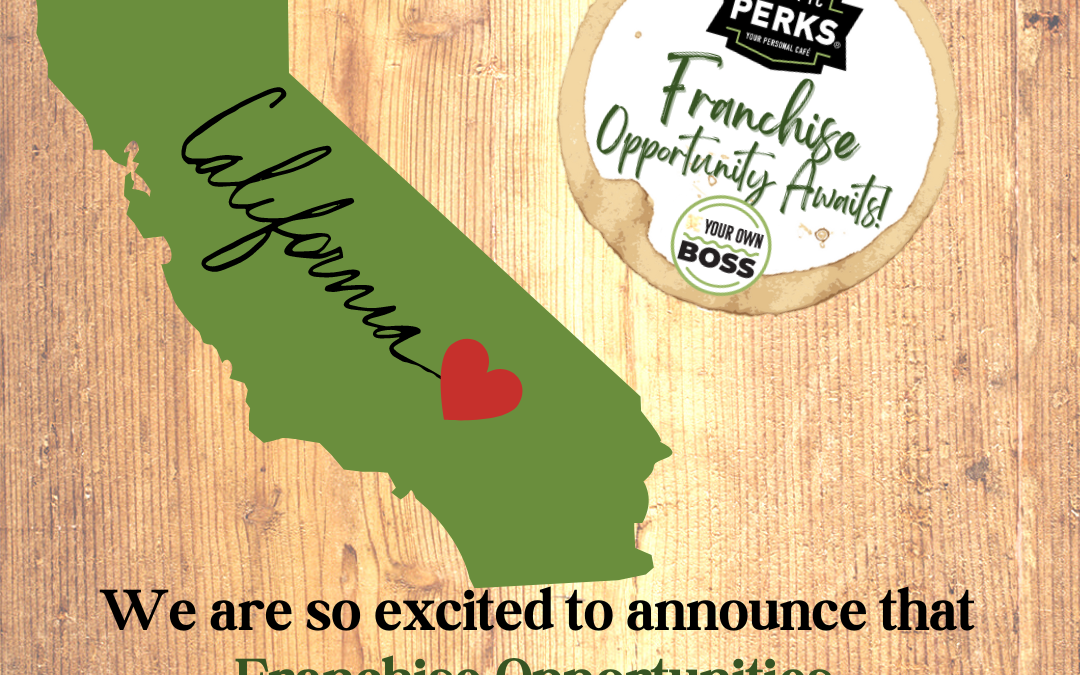 Pacific Perks Franchising Opportunities in California