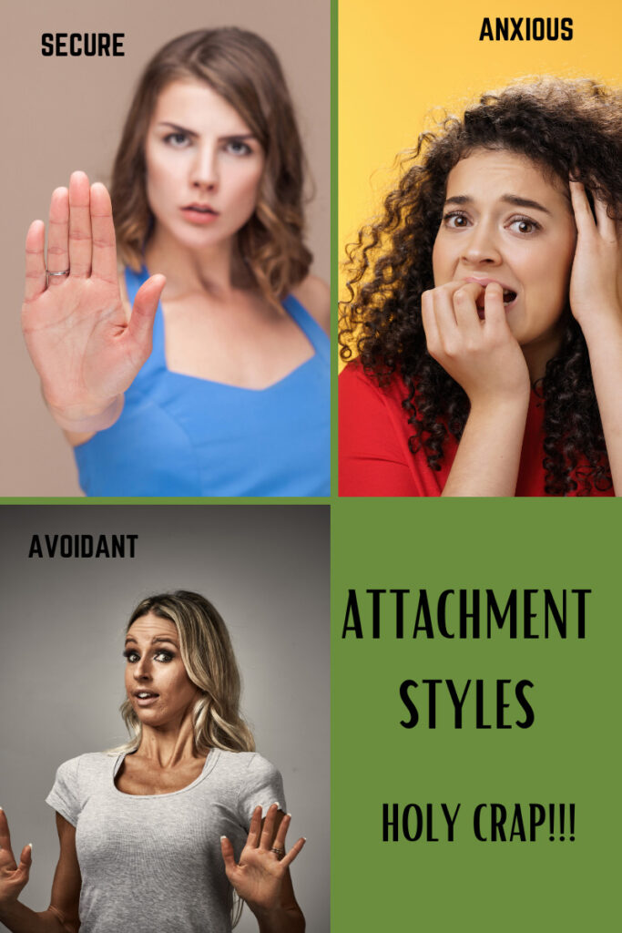 "Attachment Styles - Holy Crap!" featuring three people demonstrating secure, anxious, and avoidant attachment styles